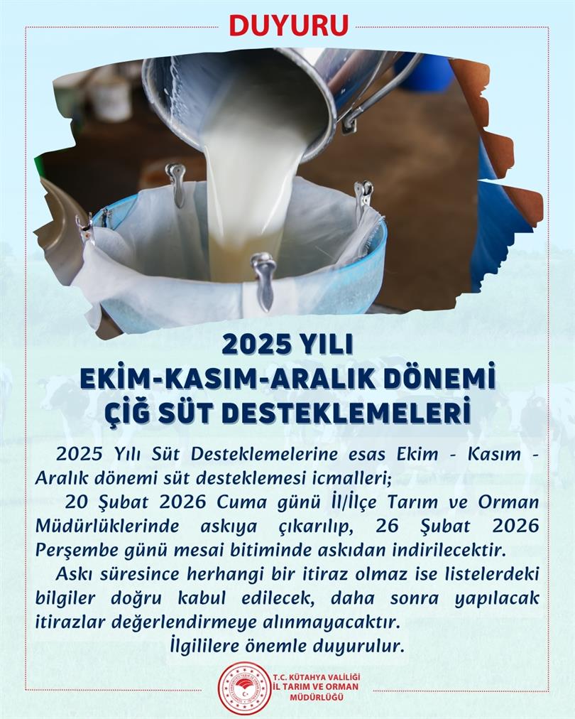 2025 YILI EKİM KASIM ARALIK DÖNEMİ ÇİĞ SÜT DESTEKLEMELERİ