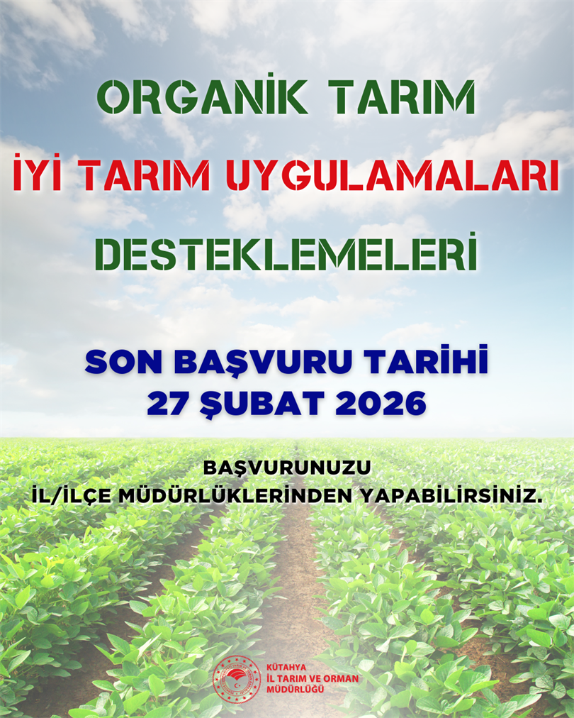 ​Organik Tarım ve İyi Tarım Uygulamaları Desteklemeleri